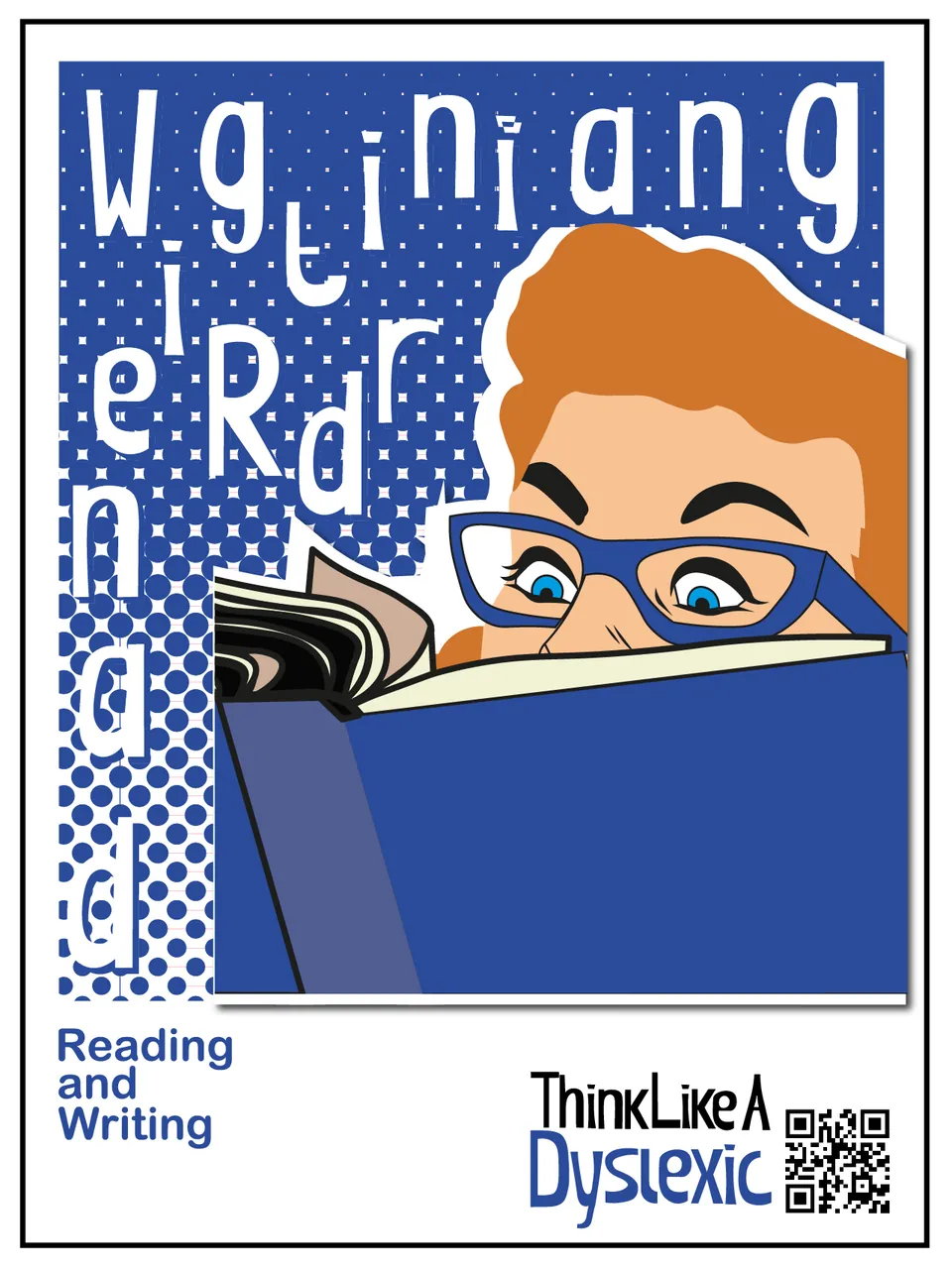 Think Like A Dyslexic poster showing a reader peering over a book on blue halftone